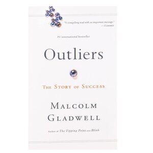 Outliers: The Story of Success by Malcom Gladwell Paperback 2009